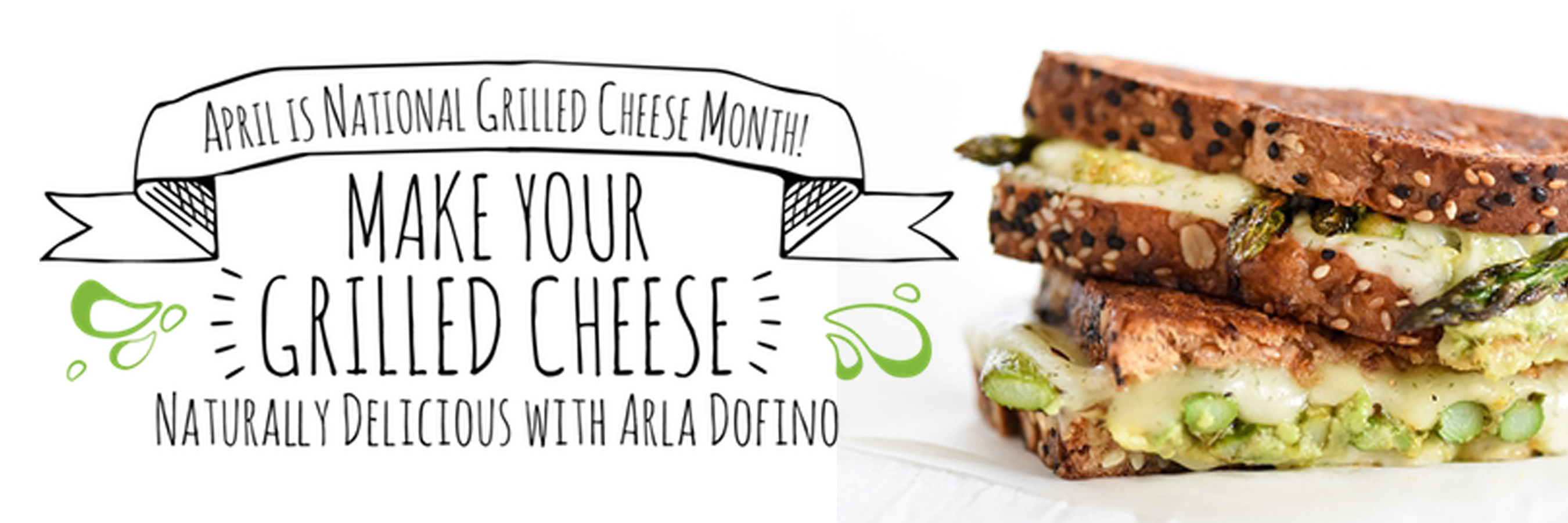 ARLA DOFINO® CELEBRATES NATIONAL GRILLED CHEESE MONTH WITH CELEBRITY